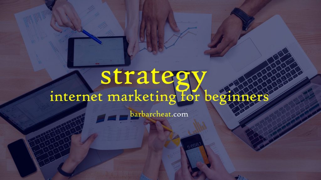 Strategi Internet Marketing Terbaru